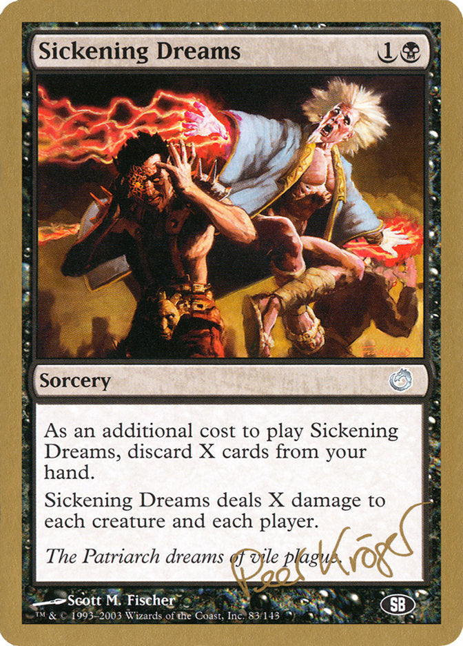 Sickening Dreams (Peer Kroger) (SB) [World Championship Decks 2003] | Exor Games Dartmouth