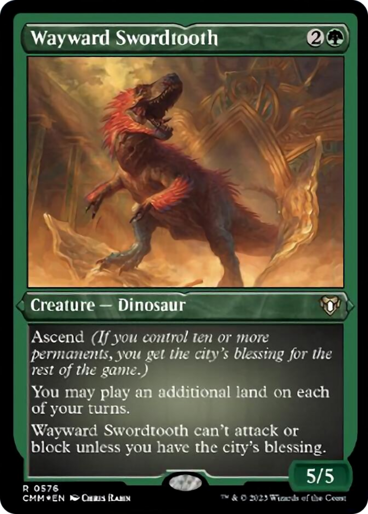 Wayward Swordtooth (Foil Etched) [Commander Masters] | Exor Games Dartmouth