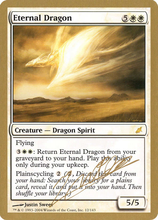 Eternal Dragon (Julien Nuijten) [World Championship Decks 2004] | Exor Games Dartmouth