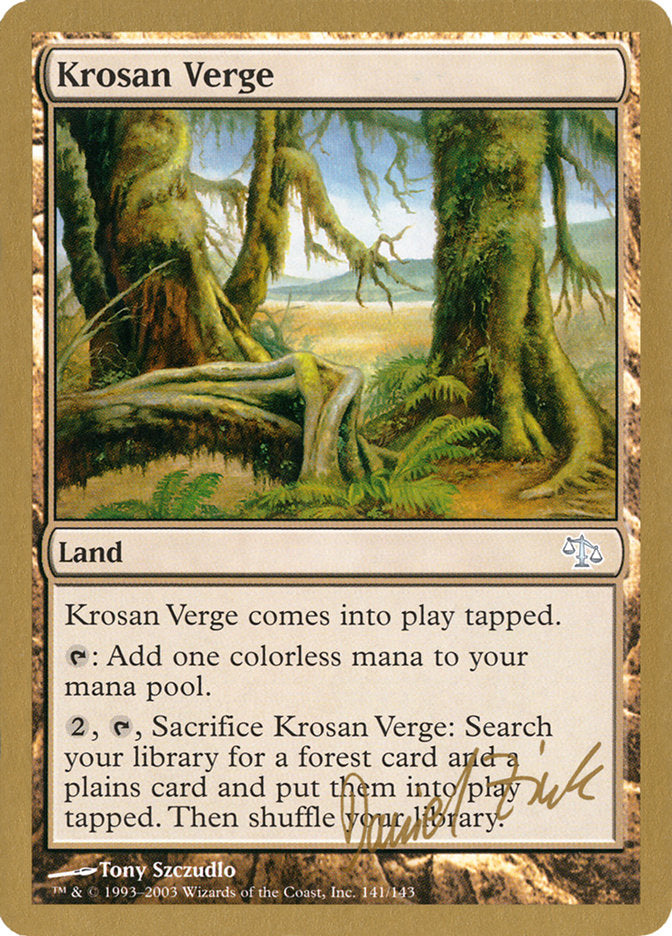Krosan Verge (Daniel Zink) [World Championship Decks 2003] | Exor Games Dartmouth