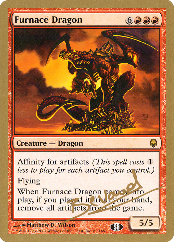 Furnace Dragon (Manuel Bevand) (SB) [World Championship Decks 2004] | Exor Games Dartmouth