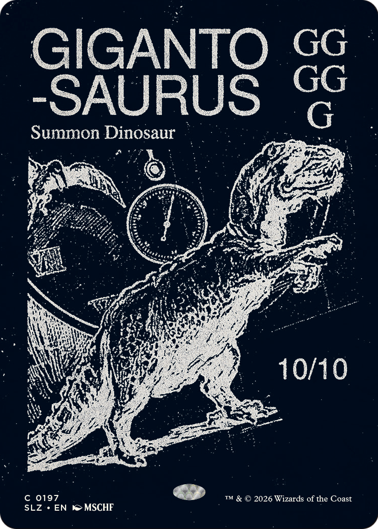 Gigantosaurus (0318) [Secret Lair x MSCHF: The Zeta Set] | Exor Games Dartmouth