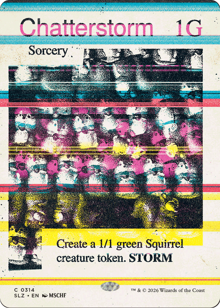 Chatterstorm (0314) [Secret Lair x MSCHF: The Zeta Set] | Exor Games Dartmouth