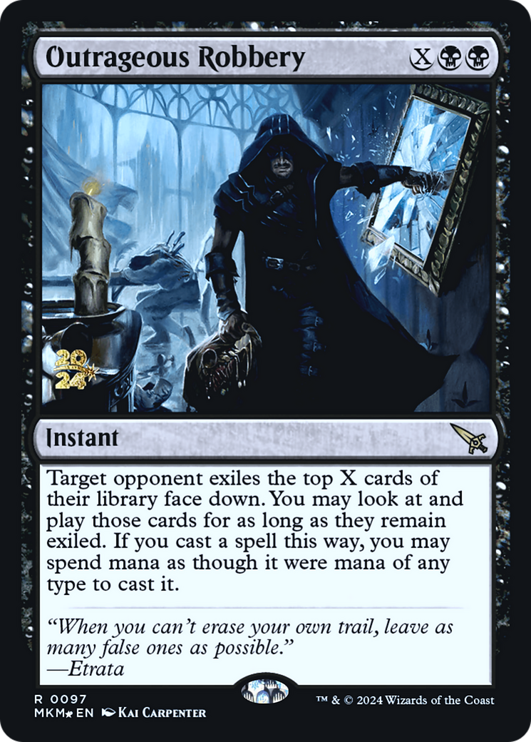 Outrageous Robbery [Murders at Karlov Manor Prerelease Promos] | Exor Games Dartmouth