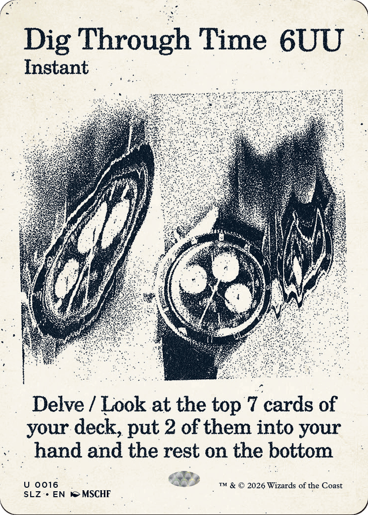 Dig Through Time (0016) [Secret Lair x MSCHF: The Zeta Set] | Exor Games Dartmouth