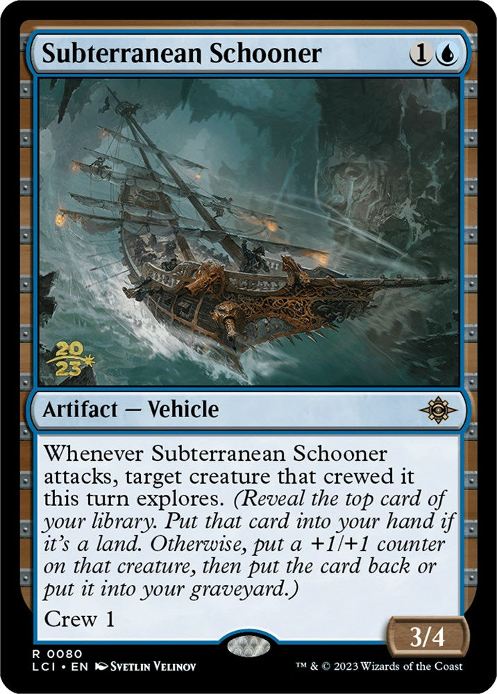 Subterranean Schooner [The Lost Caverns of Ixalan Prerelease Cards] | Exor Games Dartmouth