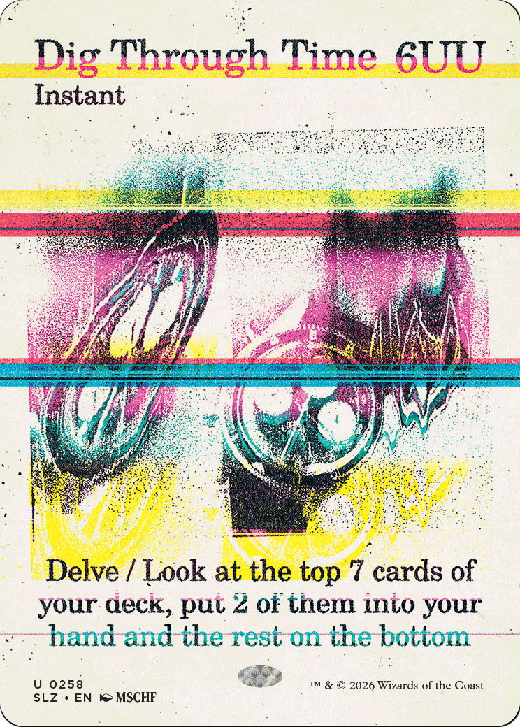 Dig Through Time (0258) [Secret Lair x MSCHF: The Zeta Set] | Exor Games Dartmouth