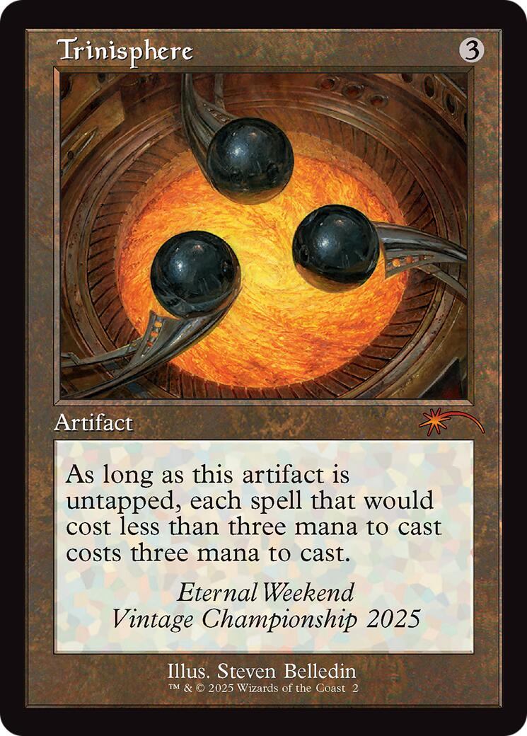 Trinisphere (Retro Frame) (Eternal Weekend 2025 Promo) [Eternal Weekend] | Exor Games Dartmouth