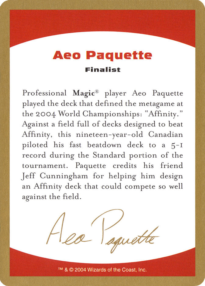 Aeo Paquette Bio [World Championship Decks 2004] | Exor Games Dartmouth