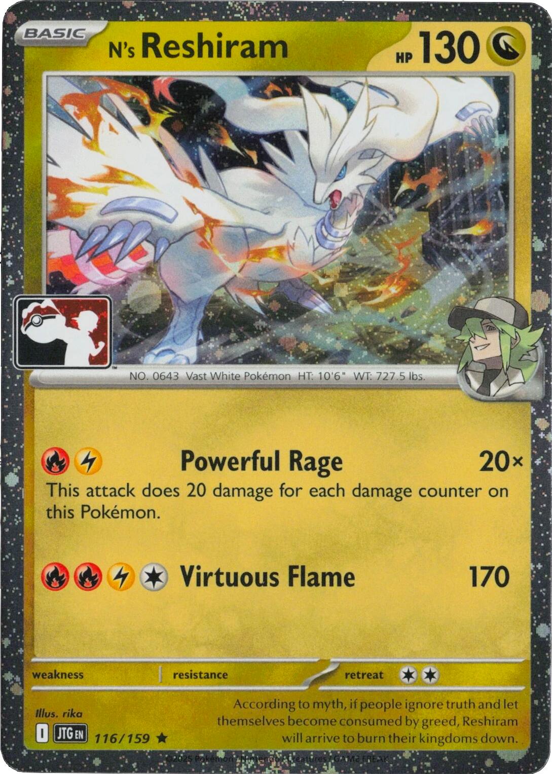 N's Reshiram (116/159) (Cosmos Holo) [Prize Pack Series Seven] | Exor Games Dartmouth