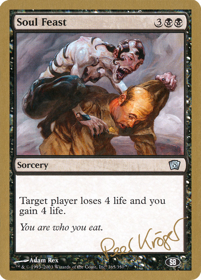 Soul Feast (Peer Kroger) (SB) [World Championship Decks 2003] | Exor Games Dartmouth