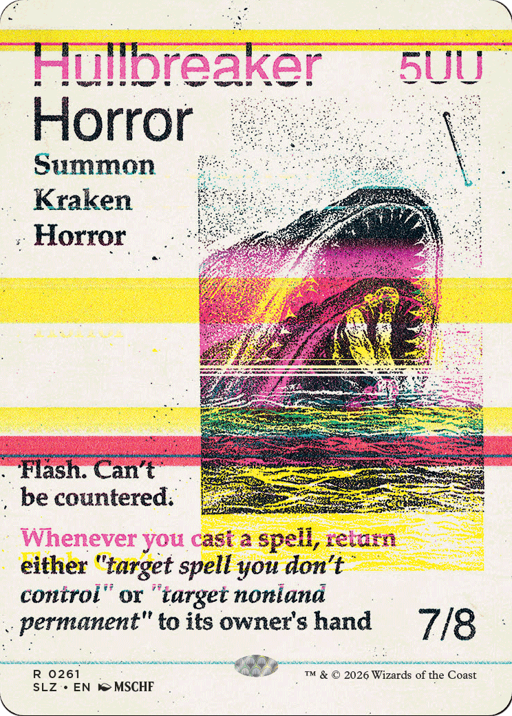 Hullbreaker Horror (0261) [Secret Lair x MSCHF: The Zeta Set] | Exor Games Dartmouth