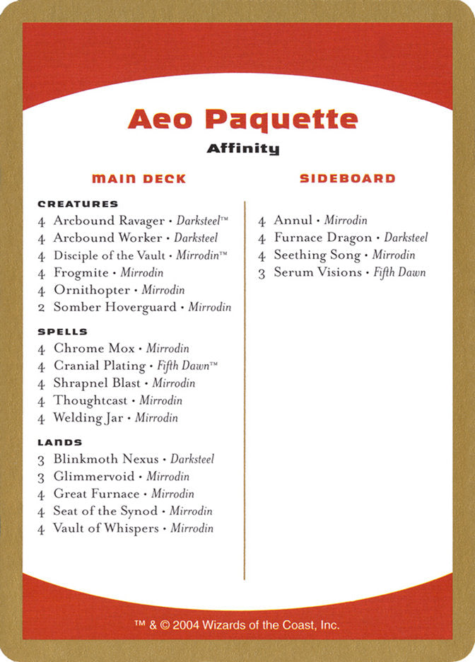 Aeo Paquette Decklist [World Championship Decks 2004] | Exor Games Dartmouth