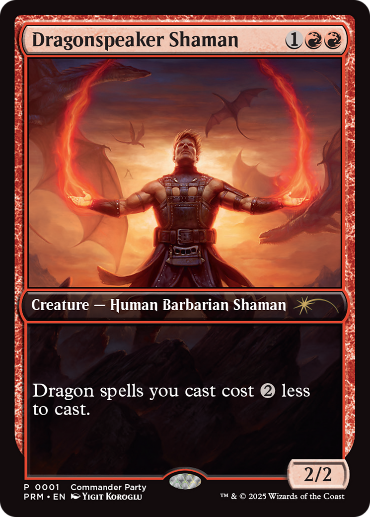 Dragonspeaker Shaman [Wizards Play Network 2025] | Exor Games Dartmouth