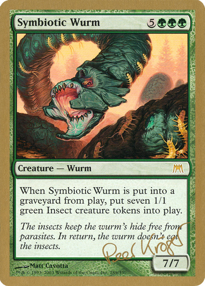 Symbiotic Wurm (Peer Kroger) [World Championship Decks 2003] | Exor Games Dartmouth