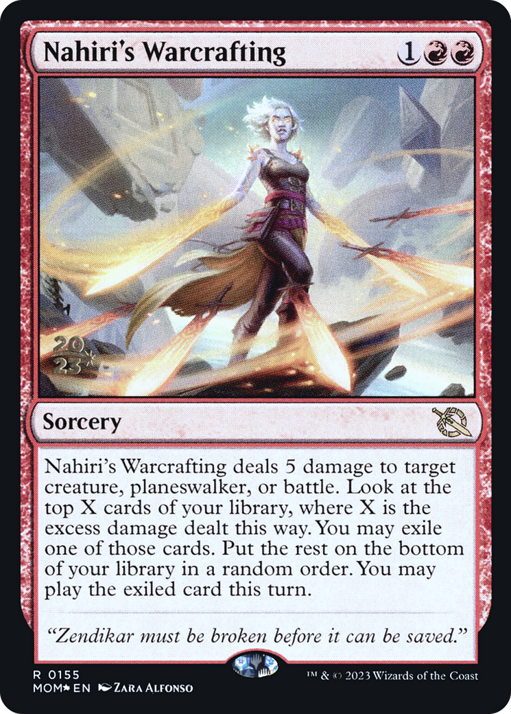 Nahiri's Warcrafting [March of the Machine Prerelease Promos] | Exor Games Dartmouth