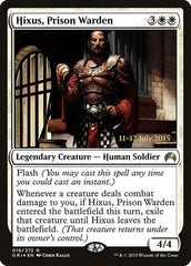 Hixus, Prison Warden [Magic Origins Promos] | Exor Games Dartmouth