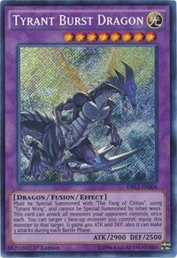 Tyrant Burst Dragon [DRL2-EN004] Secret Rare | Exor Games Dartmouth