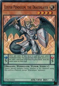 Luster Pendulum, the Dracoslayer [CORE-EN025] Super Rare | Exor Games Dartmouth