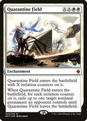 Quarantine Field [Battle for Zendikar Promos] | Exor Games Dartmouth