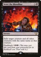 Sever the Bloodline [Duel Decks: Blessed vs. Cursed] | Exor Games Dartmouth