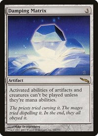 Damping Matrix [Mirrodin] | Exor Games Dartmouth