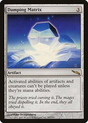 Damping Matrix [Mirrodin] | Exor Games Dartmouth