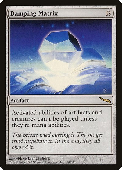 Damping Matrix [Mirrodin] | Exor Games Dartmouth