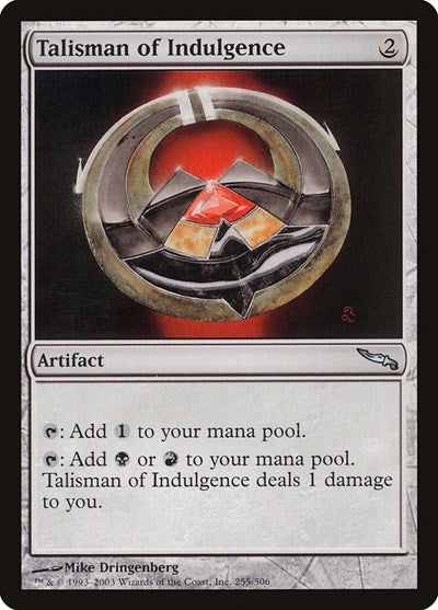 Talisman of Indulgence [Mirrodin] | Exor Games Dartmouth