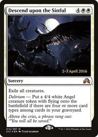 Descend upon the Sinful [Shadows over Innistrad Promos] | Exor Games Dartmouth
