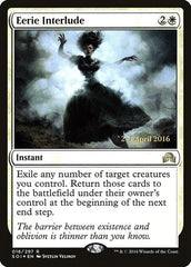 Eerie Interlude [Shadows over Innistrad Promos] | Exor Games Dartmouth