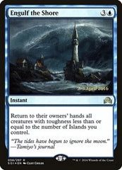 Engulf the Shore [Shadows over Innistrad Promos] | Exor Games Dartmouth