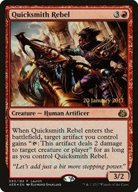 Quicksmith Rebel [Aether Revolt Promos] | Exor Games Dartmouth