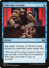 Take into Custody [Aether Revolt] | Exor Games Dartmouth