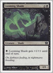 Looming Shade [Ninth Edition] | Exor Games Dartmouth