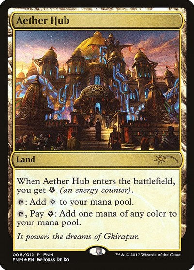 Aether Hub [Friday Night Magic 2017] | Exor Games Dartmouth