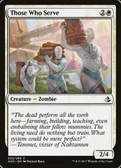 Those Who Serve [Amonkhet] | Exor Games Dartmouth