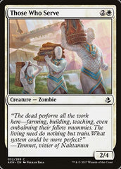 Those Who Serve [Amonkhet] | Exor Games Dartmouth