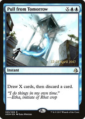 Pull from Tomorrow [Amonkhet Promos] | Exor Games Dartmouth