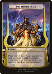 Pay Tribute to Me [Archenemy: Nicol Bolas Schemes] | Exor Games Dartmouth