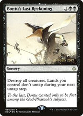 Bontu's Last Reckoning [Hour of Devastation Promos] | Exor Games Dartmouth