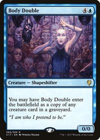 Body Double [Commander 2017] | Exor Games Dartmouth