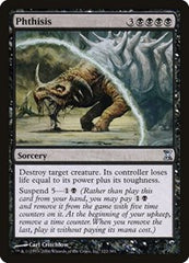 Phthisis [Time Spiral] | Exor Games Dartmouth