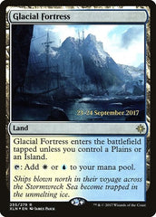 Glacial Fortress [Ixalan Promos] | Exor Games Dartmouth