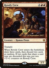 Rowdy Crew [Ixalan Promos] | Exor Games Dartmouth