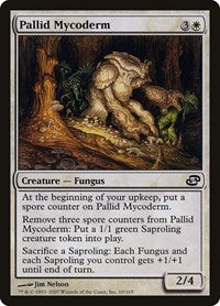 Pallid Mycoderm [Planar Chaos] | Exor Games Dartmouth