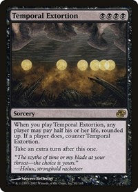 Temporal Extortion [Planar Chaos] | Exor Games Dartmouth