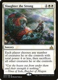 Slaughter the Strong [Rivals of Ixalan] | Exor Games Dartmouth