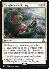 Slaughter the Strong [Rivals of Ixalan] | Exor Games Dartmouth