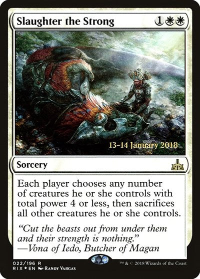 Slaughter the Strong [Rivals of Ixalan Promos] | Exor Games Dartmouth